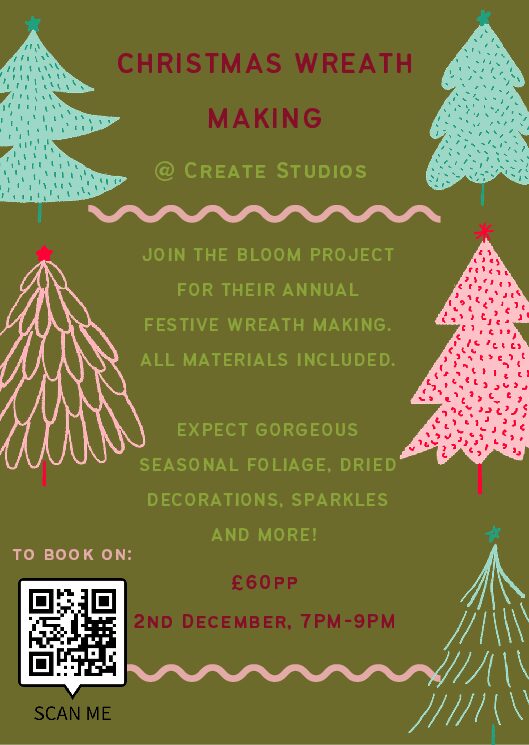 Christmas wreath workshop @ Create Studios, 2nd December 7pm-9pm